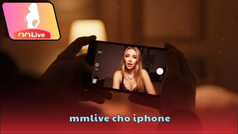 Lưu ý khi dùng MMlive trên iPhone